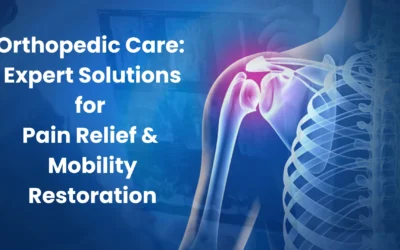 Orthopedic Care: Expert Solutions for Pain Relief & Mobility Restoration