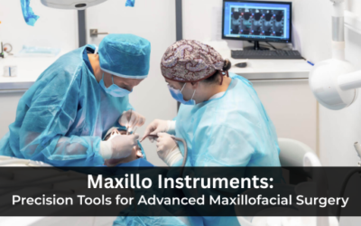 Maxillo Instruments: Precision Tools for Advanced Maxillofacial Surgery